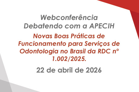Novas Boas Pr�ticas de Funcionamento para Servi�os de Odontologia no Brasil da RDC n� 1.002/2025.