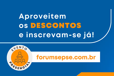 XIX Frum Internacional de SEPSE | Aproveitem os descontos e Inscrevam-se!