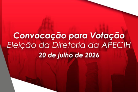 Convoca��o para Vota��o - Elei��o da Diretoria da APECIH
