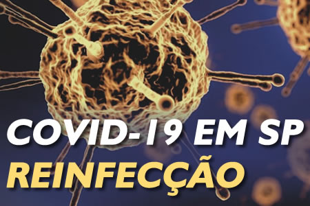 COVID-19 EM SP - REINFECO - Instituto Adolfo Lutz